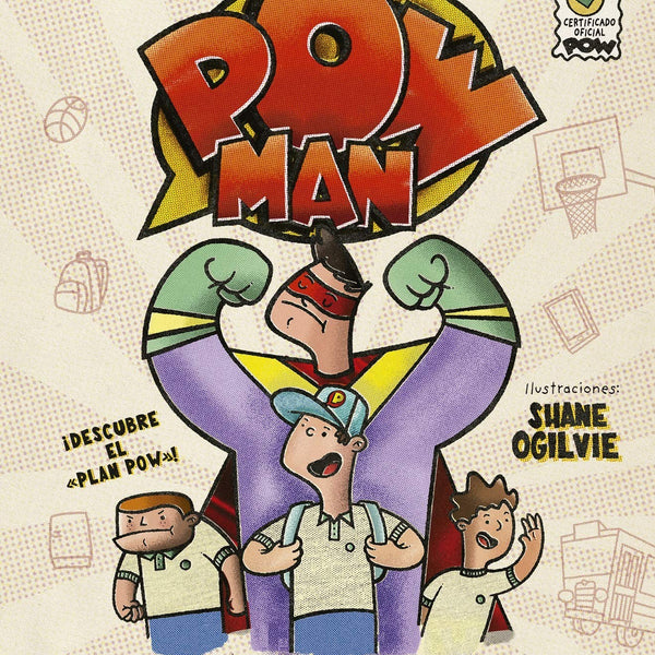 POWMAN. SACA AL HEROE QUE LLEVAS DENTRO