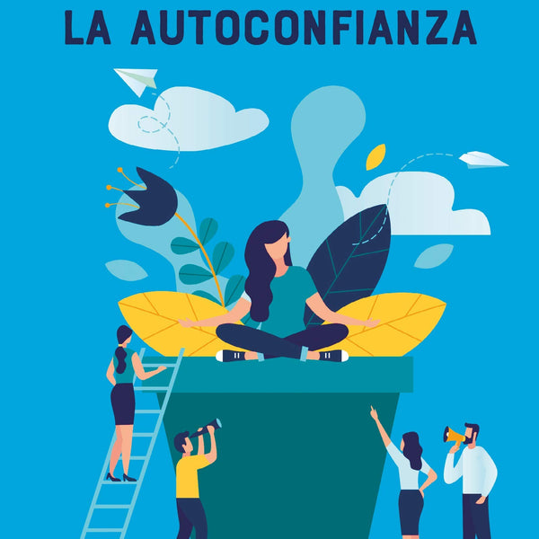 PRACTICA LA AUTOCONFIANZA