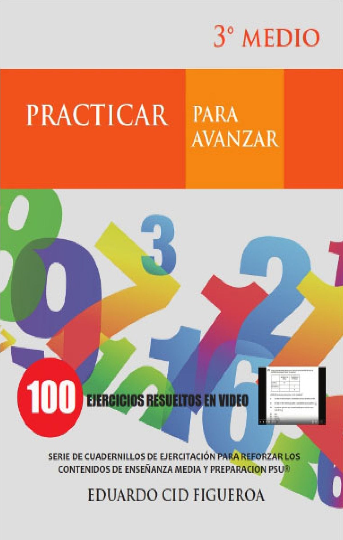 PRACTICAR PARA AVANZAR 3° MEDIO PSU