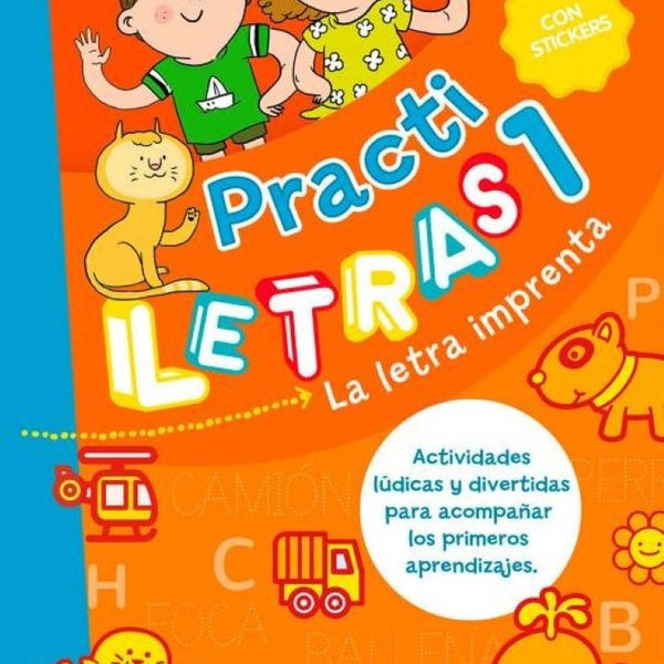 PRACTILETRAS 1. LA LETRA IMPRENTA