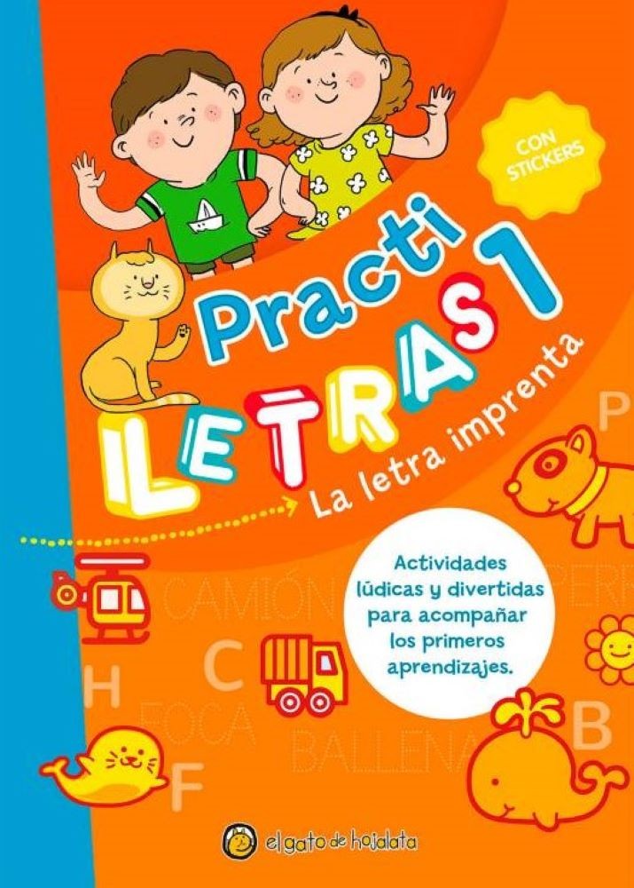 PRACTILETRAS 1. LA LETRA IMPRENTA