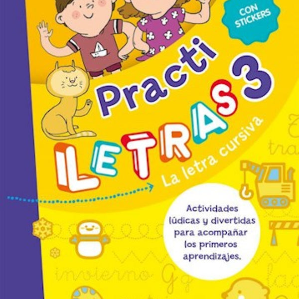PRACTILETRAS 3. LA LETRA CURSIVA