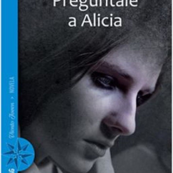 PREGUNTALE A ALICIA