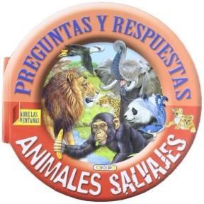 PREGUNTAS Y RESPUESTAS ANIMALES SALVAJES