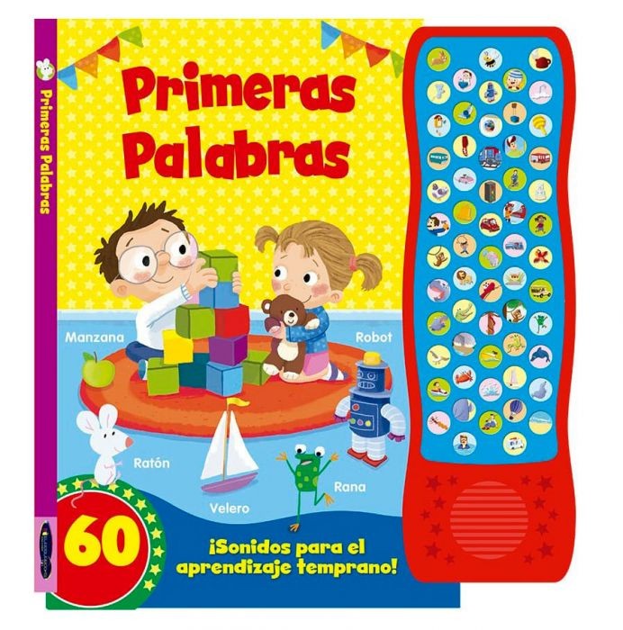 PRIMERAS PALABRAS 60 SONIDOS (LIBRO CON SONIDOS)