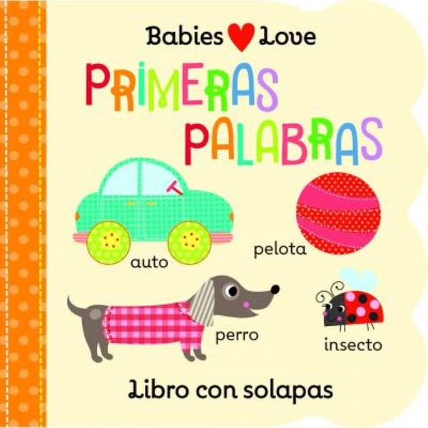PRIMERAS PALABRAS - BABIES LOVE