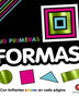 primeros libros - MIS PRIMERAS FORMAS