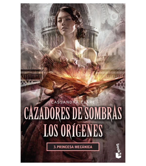 PRINCESA MECANICA (CAZADORES DE SOMBRAS 3)