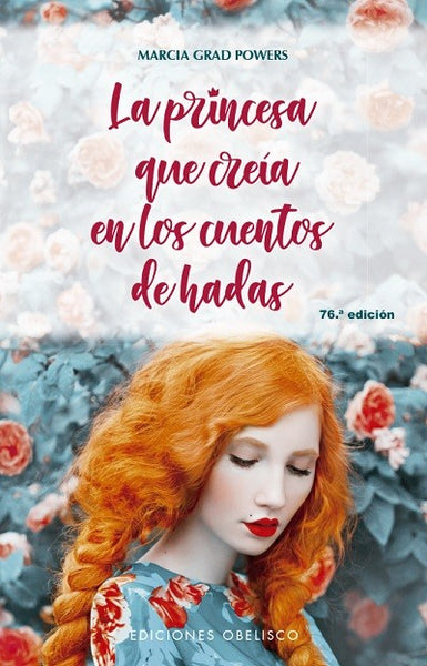 PRINCESA QUE CREIA EN LOS CUENTOS DE HADAS, LA (OBELISCO)