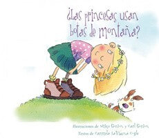 PRINCESAS USAN BOTAS DE MONTAÑA?