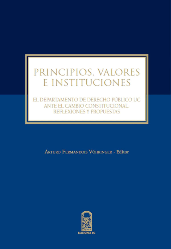 PRINCIPIOS, VALORES E INSTITUCIONES