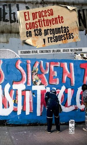 PROCESO CONSTITUYENTE EN 138 PREGUNTAS Y RESPUESTAS