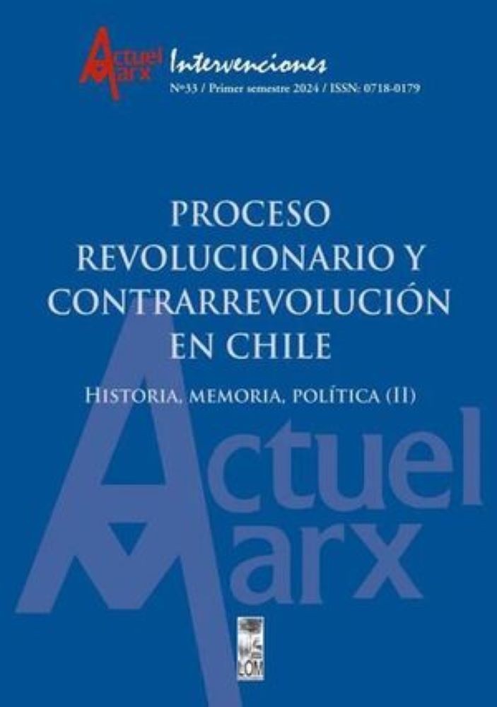 PROCESO REVOLUCIONARIO Y CONTRARREVOLUCIÓN EN CHILE