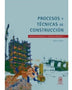 PROCESOS Y TECNICAS DE CONSTRUCCION 7-EDICION