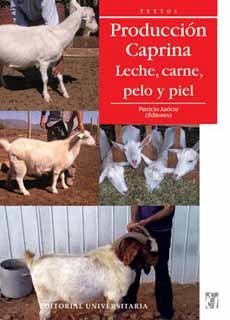 PRODUCCION CAPRINA LECHE CARNE PELO PIEL