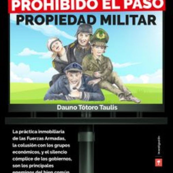 PROHIBIDO EL PASO PROPIEDAD MILITAR