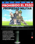 PROHIBIDO EL PASO PROPIEDAD MILITAR