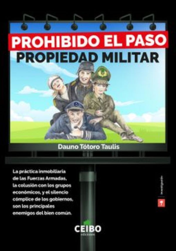 PROHIBIDO EL PASO PROPIEDAD MILITAR