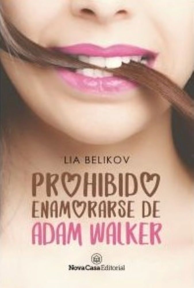 PROHIBIDO ENAMORARSE DE ADAM WALKER