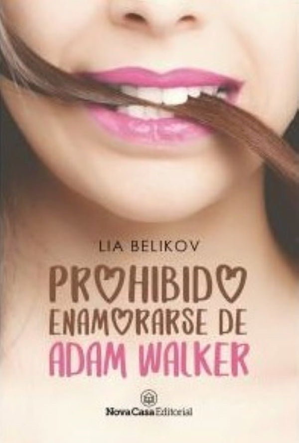 PROHIBIDO ENAMORARSE DE ADAM WALKER