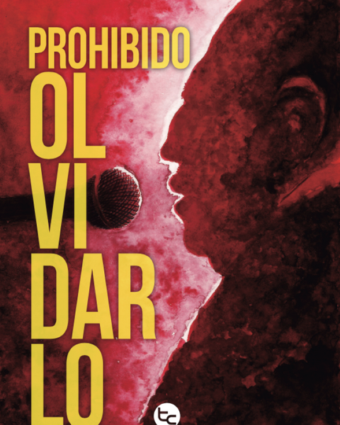 PROHIBIDO OLVIDARLO