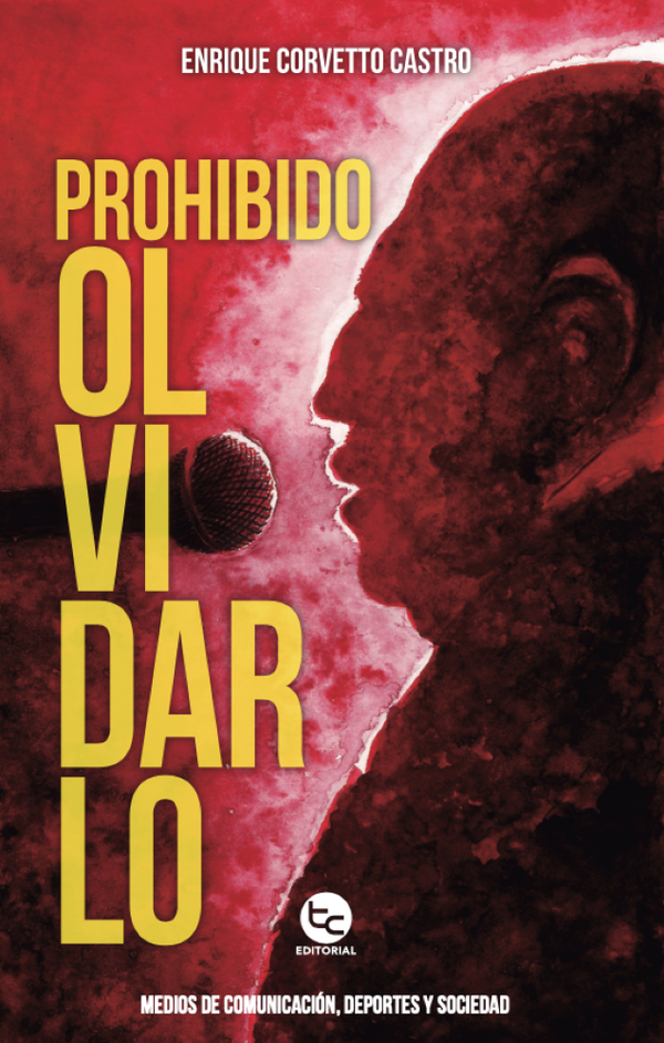 PROHIBIDO OLVIDARLO