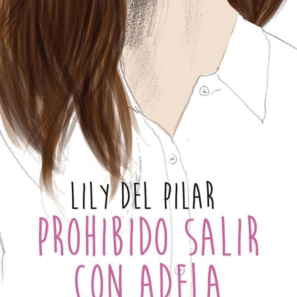 PROHIBIDO SALIR CON ADELA