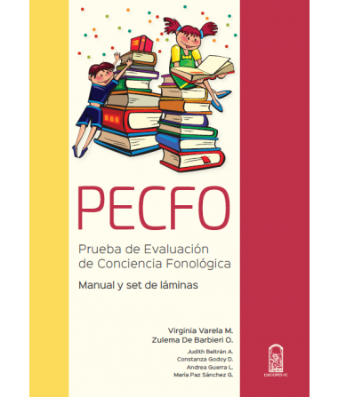 PRUEBA DE EVALUACION DE CONCIENCIA FONOLOGICA PECFO, MANUAL Y SET DE LAMINAS