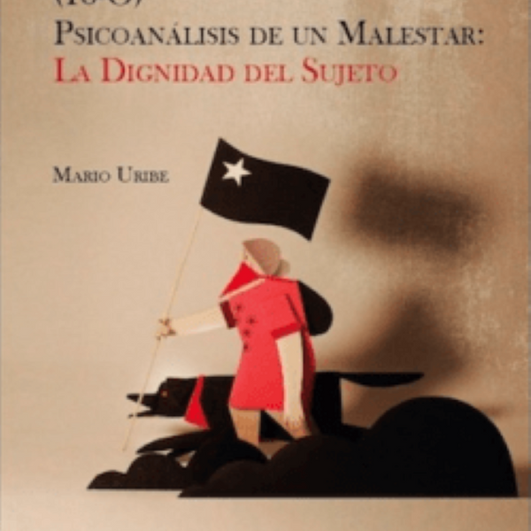 PSICOANALISIS DE UN MALESTAR