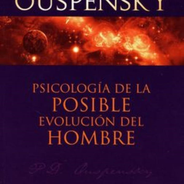 PSICOLOGIA DE LA POSIBLE EVOLUCION DEL HOMBRE