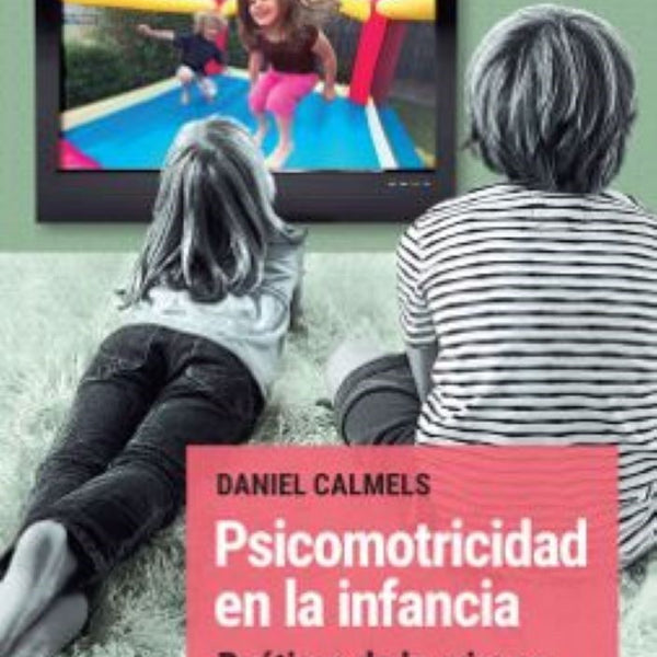 PSICOMOTRICIDAD EN LA INFANCIA