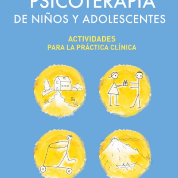 PSICOTERAPIA DE NIÑOS Y ADOLESCENTES