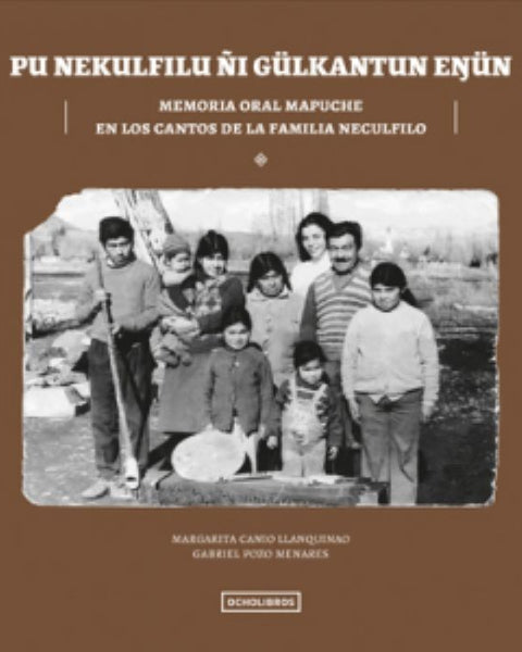 MEMORIA ORAL MAPUCHE