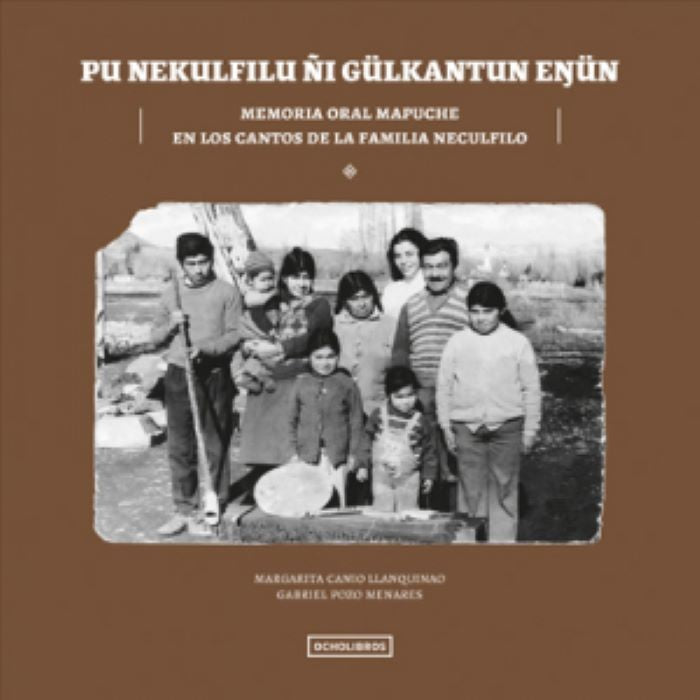 MEMORIA ORAL MAPUCHE