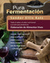 PURA FERMENTACION
