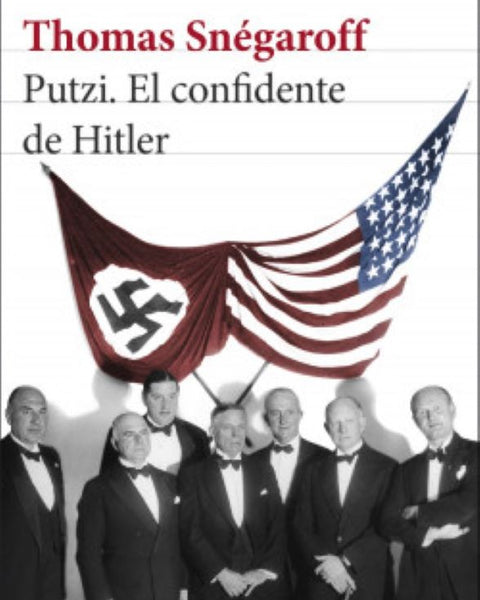 PUTZI. EL CONFIDENTE DE HITLER