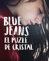 EL PUZLE DE CRISTAL - BLUE JEANS