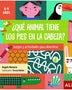 QUÉ ANIMAL TIENE LOS PIES EN LA CABEZA?