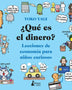 ¿QUE ES EL DINERO?