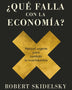 QUE FALLA CON LA ECONOMIA?