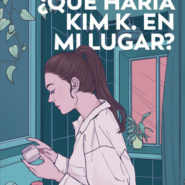 ¿QUÉ HARÍA KIM K. EN MI LUGAR?