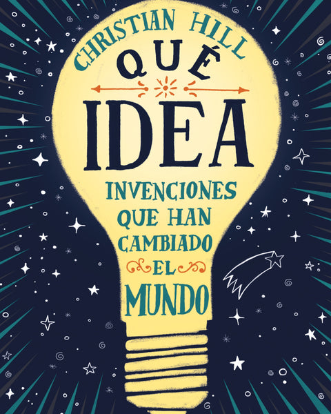 QUE IDEA INVENCIONES QUE HAN CAMBIADO EL MUNDO