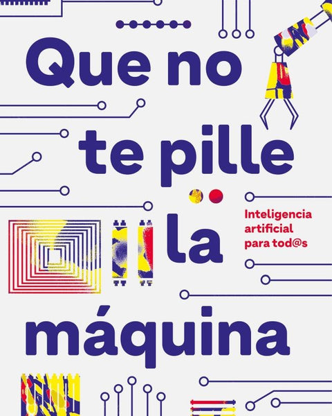 QUE NO TE PILLE LA MAQUINA