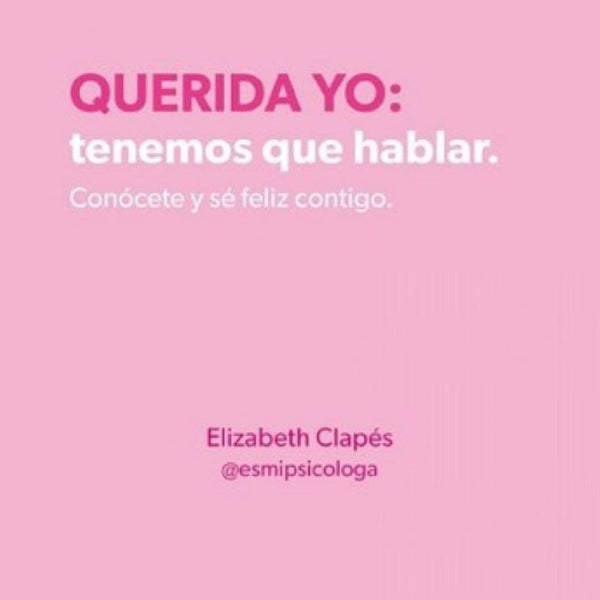 QUERIDA YO: TENEMOS QUE HABLAR