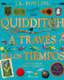QUIDDITCH A TRAVES DE LOS TIEMPOS - ILUS