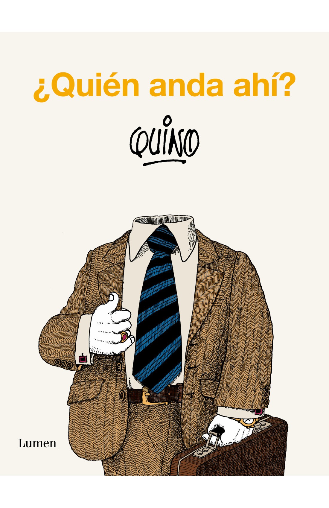 ¿QUIEN ANDA AHI?