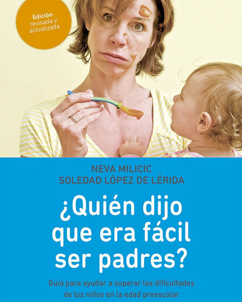 QUIEN DIJO QUE ERA FACIL SER PADRES