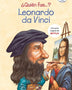 QUIEN FUE LEONARDO DA VINCI ?