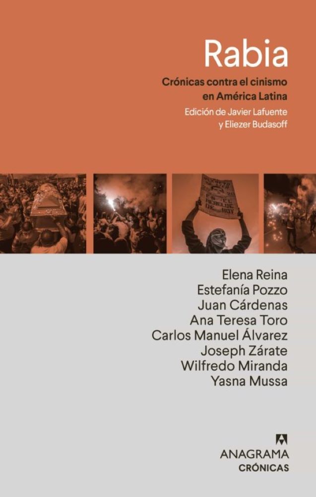 RABIA: OCHO CRÓNICAS CONTRA EL CINISMO EN LATINOAMÉRICA