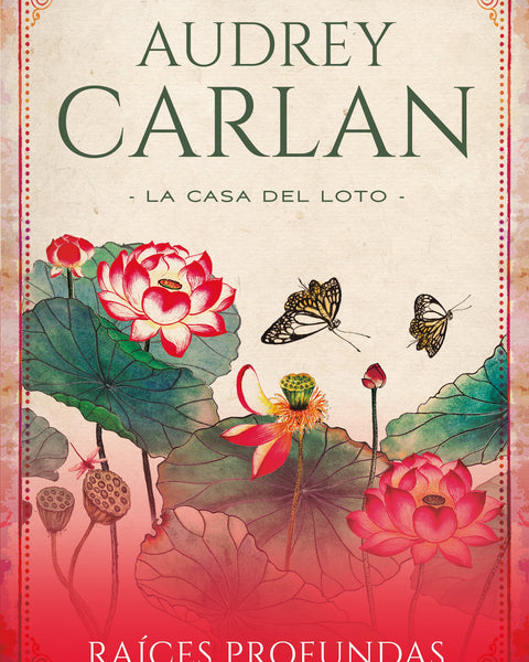 RAICES PROFUNDAS (SERIE LA CASA DEL LOTO 1)